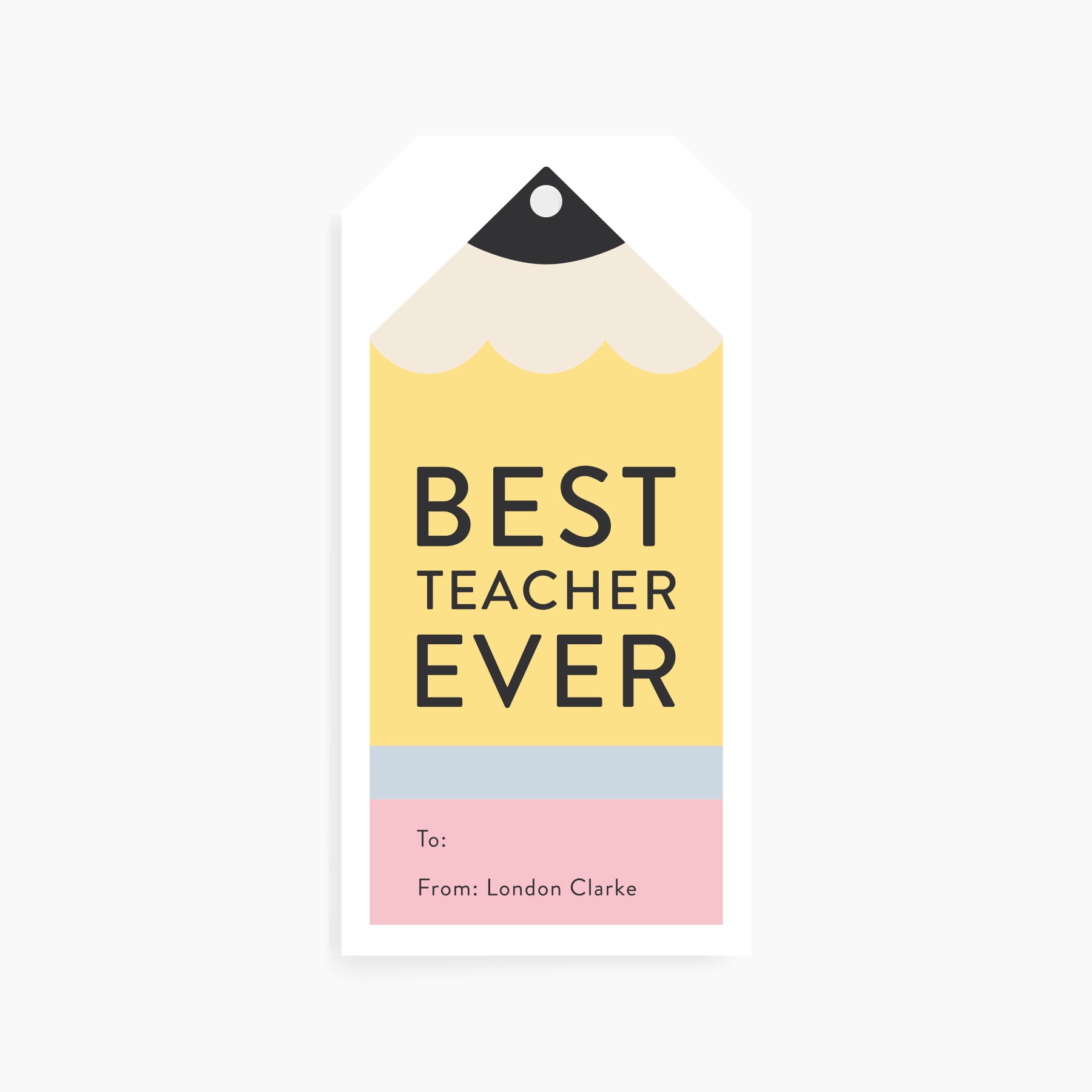 Personalized teacher gift tag shaped like a pencil with “Best Teacher Ever” design in yellow, pink, and dusty blue.