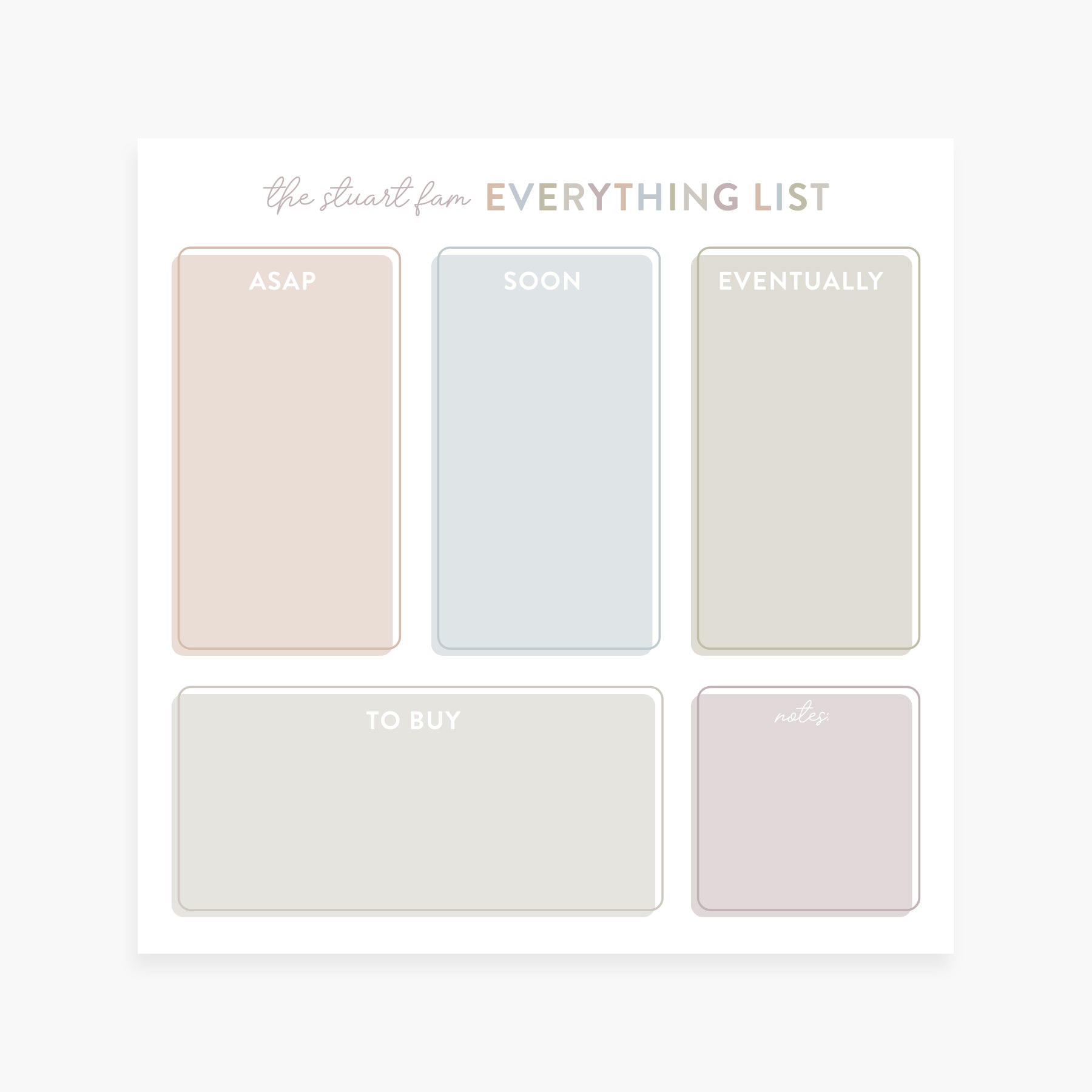 Personalized Everything List Notepad in warm pastel colors with labeled boxes for ASAP, Soon, Eventually, To Buy, and Notes — elegant priorities organizer in neutral tones.