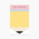 Personalized teacher notepad designed like a pencil with pink, dusty blue, and yellow accents.
